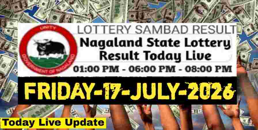 Nagaland state Lottery 17.07.2026