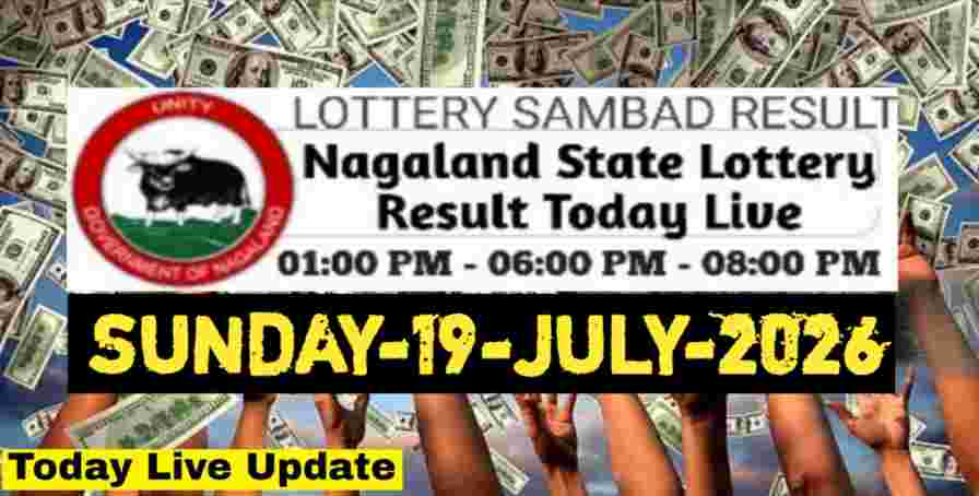 Nagaland state Lottery 19.07.2026