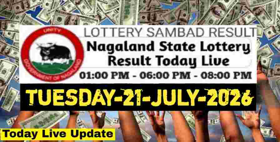 Nagaland state Lottery 21.07.2026