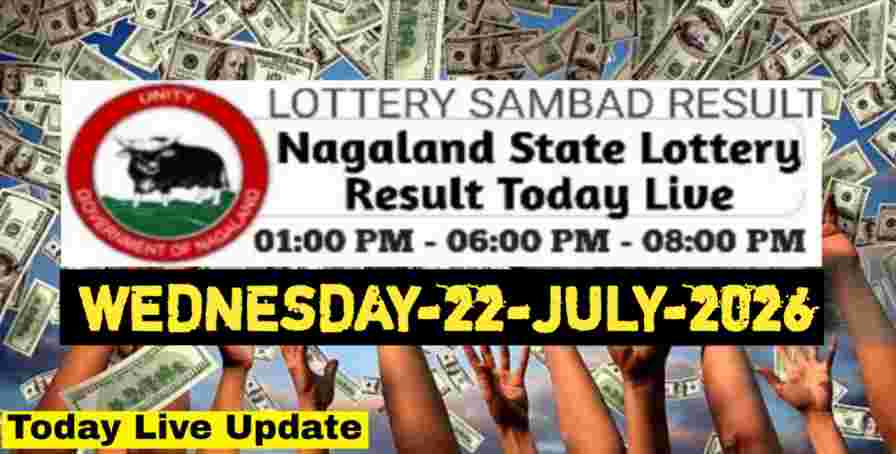 Nagaland state Lottery 22.07.2026