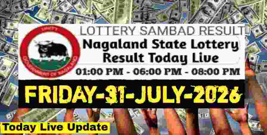 Nagaland state Lottery 31.07.2026